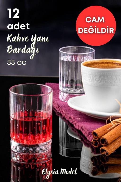 12 Li Kristal Akrilik Kahve Yanı Su Şerbet Bardağı 55 Cc Elysia Model Mika Bardak (CAM DEĞİLDİR)